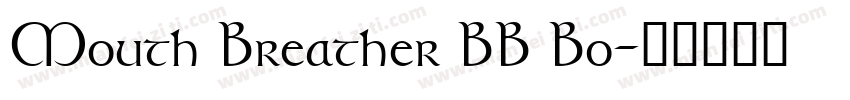 Mouth Breather BB Bo字体转换